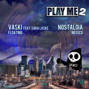 Download track Mexico (Original Mix) Vaski, Nostalgia