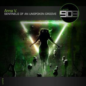 Download track Sentinels Of An Unspoken Groove Anna V