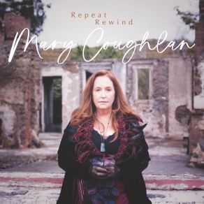 Download track Repeat Rewind Mary Coughlan