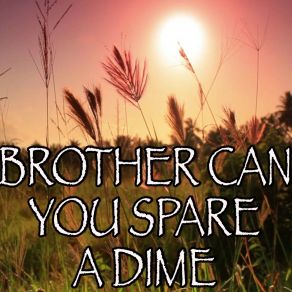 Download track Brother Can You Spare A Dime - Tribute To George Michael Billboard