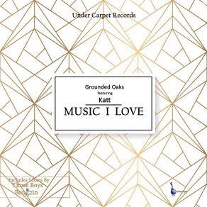 Download track Music I Love (Those Boys 016 Mix) Grounded Oaks