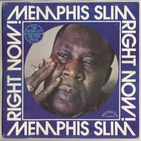 Download track Memphis Slim 1975 Right Now Side 4 Memphis Slim