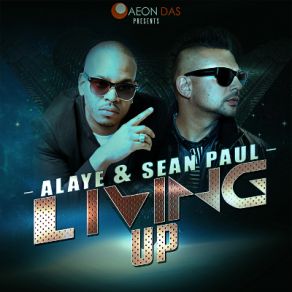 Download track Living Up Sean Paul, Alaye