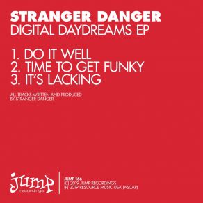 Download track Time To Get Funky Stranger Danger