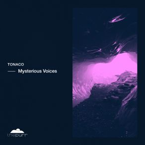 Download track Mysterious Voices Tonaco