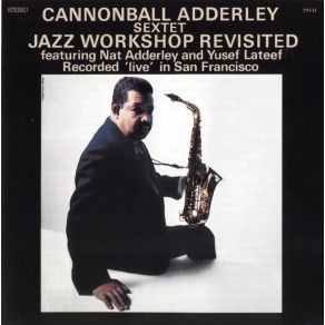 Download track Lillie Cannonball Adderley Sextet