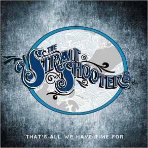 Download track Chicago To Invercargill Strait Shooters