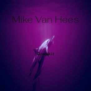 Download track Graphit Mike Van Hees