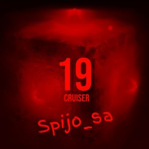 Download track Cruiser (Bonus Track) Spijo Sa