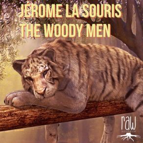 Download track The Woody Men (Dub Mix) JEROME LA SOURIS