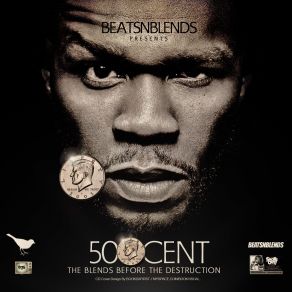 Download track Get Up Blends Btd 50 Cent, Beatsnblends