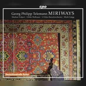 Download track Miriways TWV 21: 24 Act III Scene 12: Die Sonne Des GlÃ¼ckes Verdoppelt Die Strahlen Chorus Georg Philipp Telemann