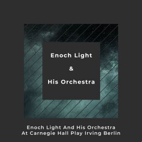 Download track I've Got My Love To Keep Me Warm Enoch Light And His Orchestra