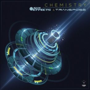 Download track Chemistry Side Effects, Transpose