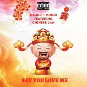 Download track Say You Love Me MAJOR Λ MINORChinese Jam