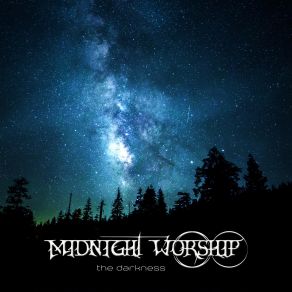 Download track The Darkness Midnight Worship