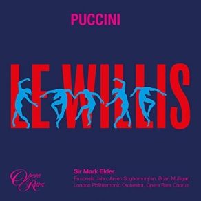 Download track 12. Puccini- Le Willis- -Tu Dell'infanzia Mia- (Anna, Roberto, Guglielmo, Chorus) Giacomo Puccini