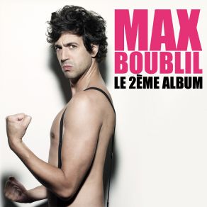 Download track J'Entends Rien Max Boublil