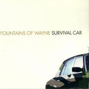 Download track Survival Car Fountains Of Wayne