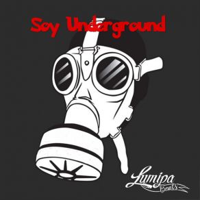 Download track Soy Underground (Instrumental Rap) Lumipa BeatsLauren Beats