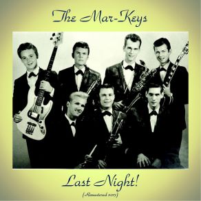 Download track Night Before (Remastered 2017) The Mar - Keys