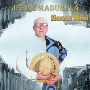 Download track Roma Nna Jerry MadubelaFatere