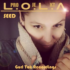 Download track Seed (Radio Edit) PROJEKT LOLA