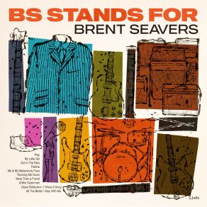 Download track Running Me Down Brent Seavers