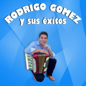 Download track Alérgico A La Mujer Rodrigo Gomez