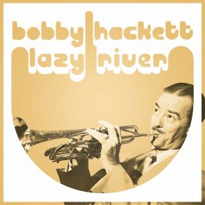 Download track You're My Thrill Bobby Hackett