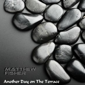 Download track Another Day On The Terrace (Extended Version) Matthew Fisher