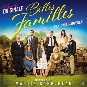 Download track Belles Familles (Générique De Fin) Martin Rappeneau