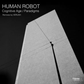 Download track Paradigms (Veruah Remix) Human Robot