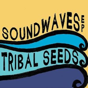 Download track SoundWaves Tribal SeedsEric Rachmany Of Rebelution