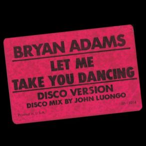 Download track Let Me Take You Dancing (Instrumental Version) Bryan Adams