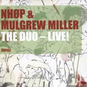 Download track Mood Indigo Niels - Henning ØRsted Pedersen, Mulgrew Miller, NHOP-Mulgrew Miller