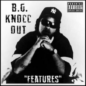 Download track Knocc U Out B. G. Knocc OutBinky Womack