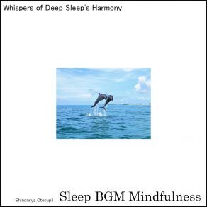 Download track Whispers Of Peace From Emotional Waves For Restful Slumber Sleep BGM Mindfulness