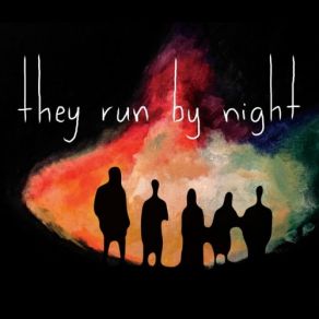 Download track Long Way Home They Run By Night