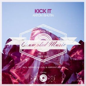 Download track Kick It (Original Mix) Anton Ishutin