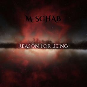 Download track Reason For Being M-Schab