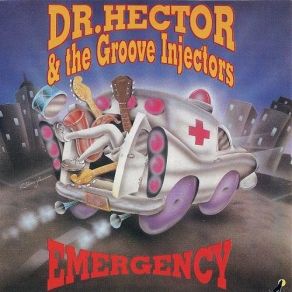 Download track Double Trouble Dr. Hector, The Groove Injectors