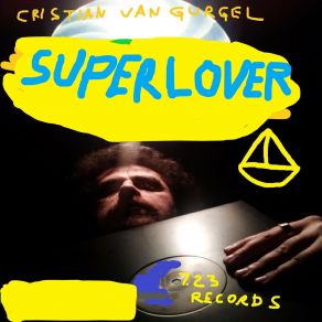 Download track Superlover Cristian Van Gurgel