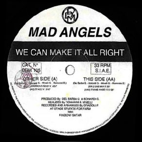 Download track We Can Make It All Right (Dub Mix) Mad Angels