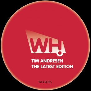 Download track The Latest Edition Tim Andresen