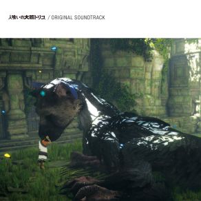 Download track End Titles: The Last Guardian Suite Takeshi Furukawa