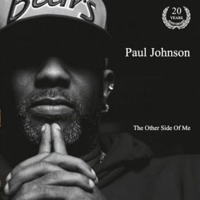 Download track The Other Side Of Me Paul Johnson