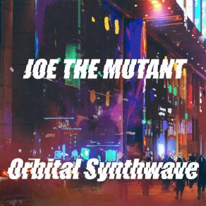 Download track Traumatiq Joe The Mutant