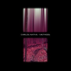 Download track Methods I Carlos Native