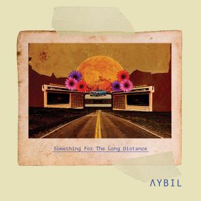 Download track Something For The Long Distance Aybil